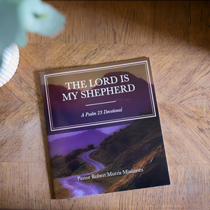 The Lord is My Shepherd Devotional
