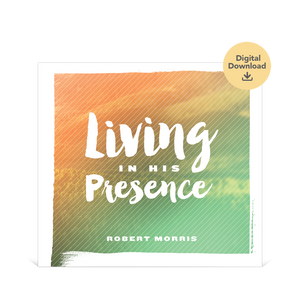 Living In His Presence Special Offer Audio Digital Download