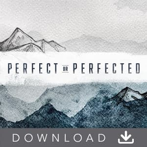 Perfect or Perfected Audio Digital Download