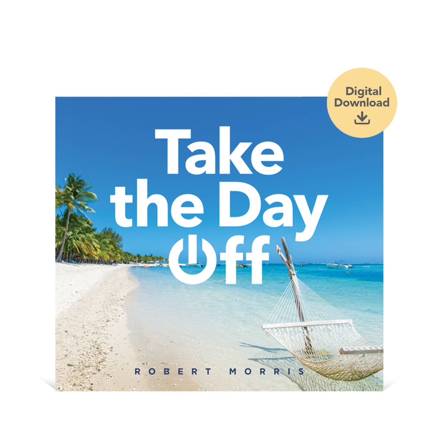 Take the Day Off Audio Digital Download