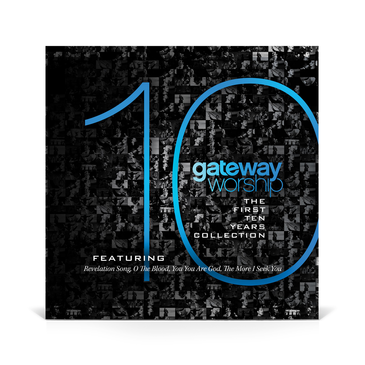 The First 10 Years: Gateway Worship